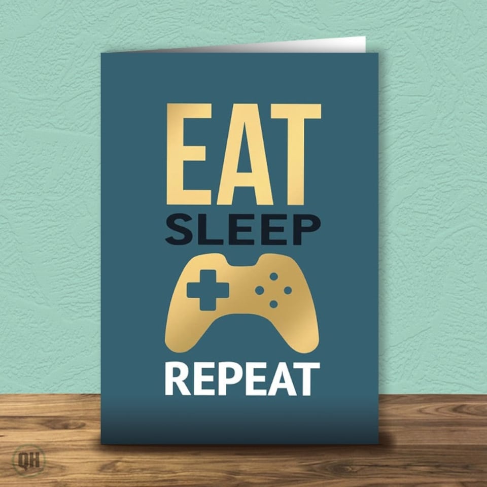 Eat Sleep Game Repeat Birthday Card