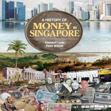 A History Of Money In Singapore
