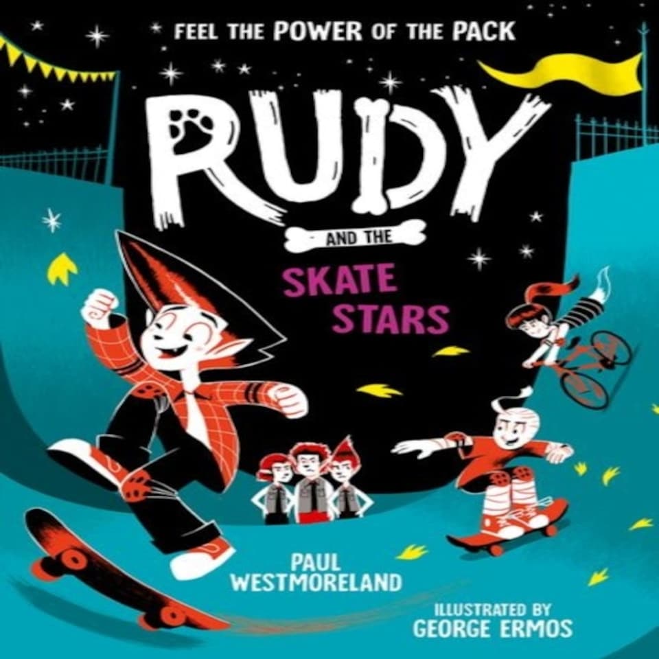 Rudy And The Skate Stars: A Times Children's Book Of The Week: Volume 4