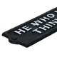image 3 of He Who Laughs Last Thinks Slowest Sign Cast Iron Sign Plaque Door Wall House