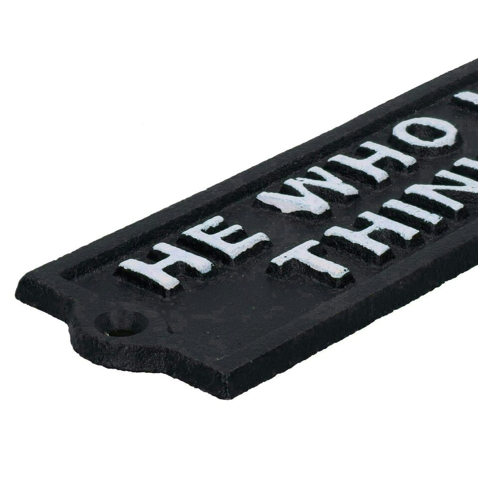 image 1 of He Who Laughs Last Thinks Slowest Sign Cast Iron Sign Plaque Door Wall House