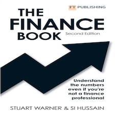 The Finance Book 2e: Understand The Numbers Even If You're Not A Finance Professional