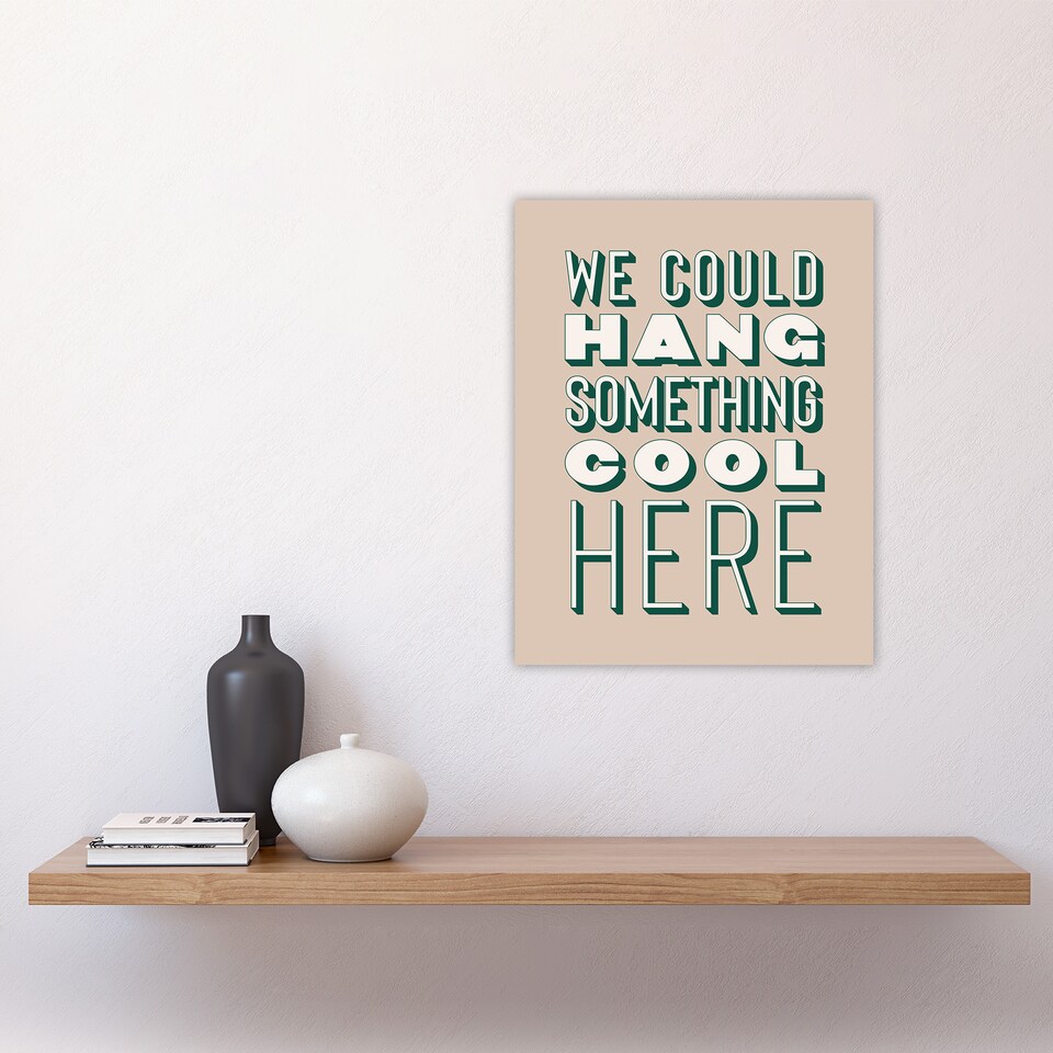 image 1 of We Could Hang Something Cool Here Beige Funny Wall Art Print 12x16 In