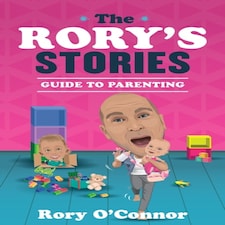Rorys Stories Guide To Parenting