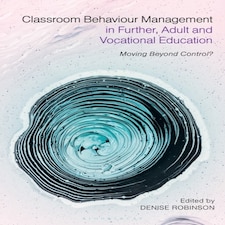 Classroom Behaviour Management In Further Adult And Vocational Education