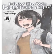 How Do We Relationship? Vol. 8