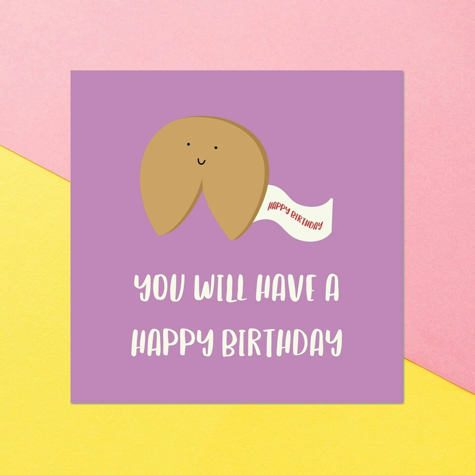 You Will Have A Happy Birthday Square Greetings Card