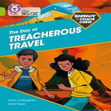 Shinoy And The Chaos Crew: The Day Of Treacherous Travel
