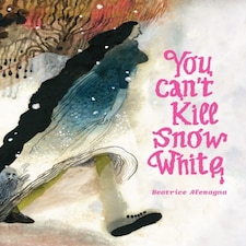 You Can T Kill Snow White