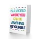 image 2 of Be Yourself Anything World Greetings Card