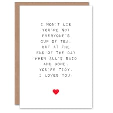 Valentine's Day Card Tidy I Loves You Nessa Quote Anniversary Greeting Card