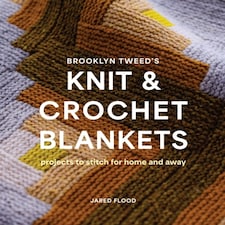 Brooklyn Tweed's Knit And Crochet Blankets