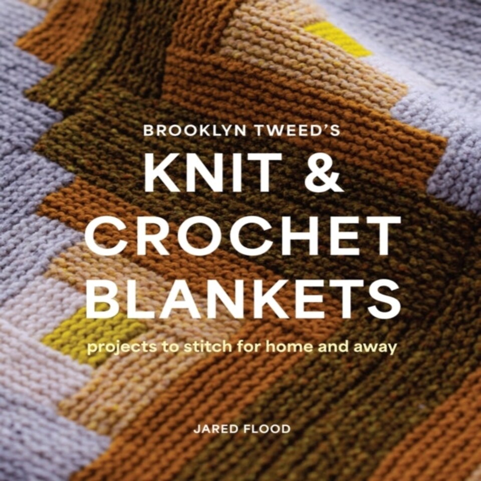 Brooklyn Tweed's Knit And Crochet Blankets