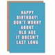 image 1 of Old Age Doesn't Last Long Him Dad Friend Joke Funny Birthday Card