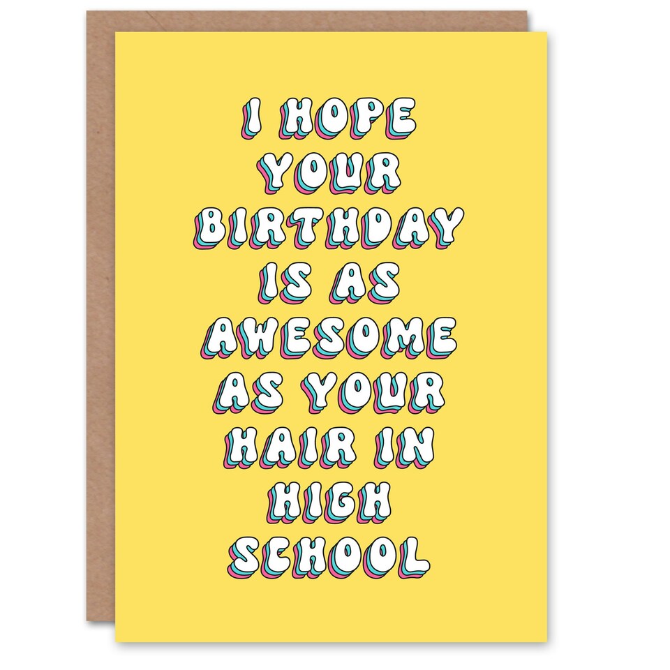image 1 of Awesome Hair High School Wish Bright Her Funny Birthday Card