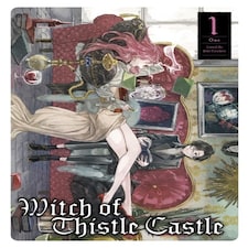 Witch Of Thistle Castle Vol 1