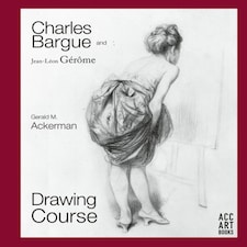 Charles Bargue And Jean-leon Gerome