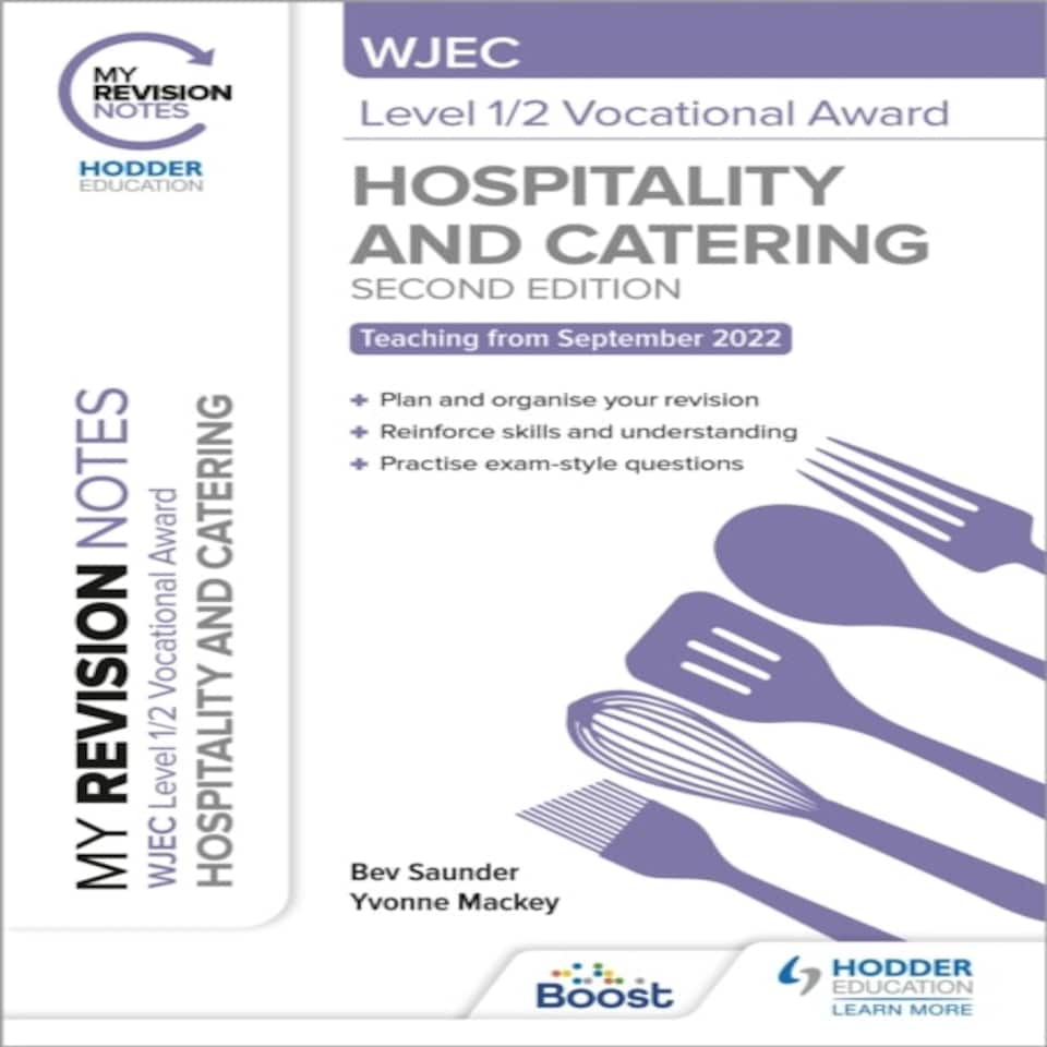 My Revision Notes: Wjec Level 1/2 Vocational Award In Hospitality And Catering Second Edition