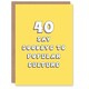 image 1 of 40 Say Pop Culture Fun Joke Humour Funny 40th Birthday Card