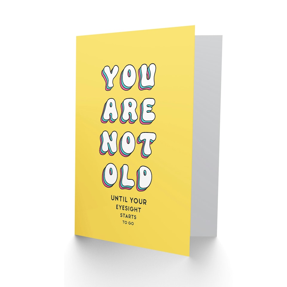 image 1 of Not Old Until Eyesight Goes Fun Joke Funny Birthday Card