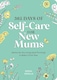 image 1 of 365 Days of Self-Care for New Mums