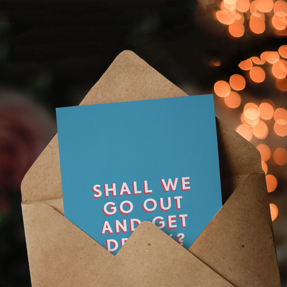 image 1 of Funny Birthday Card Shall We Go Out Get Drunk for Friend