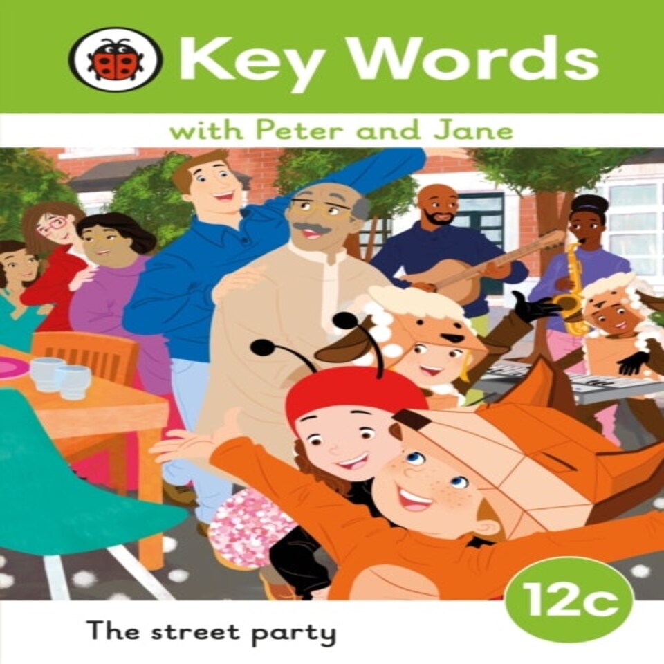 Key Words With Peter And Jane Level 12c The Street Party