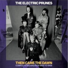 Electric Prunes CD - Then Came The Dawn Complete Recordings 19 66-19 69