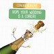 image 1 of Hope Your Wedding Is A Corker! - Funny Wedding Card