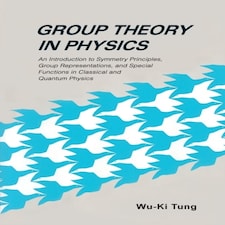 Group Theory In Physics