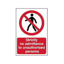 Scan Strictly No Admittance To Unauthorised Persons - Pvc Sign 400 X 600mm - Multi Colour - 400 x 600mm