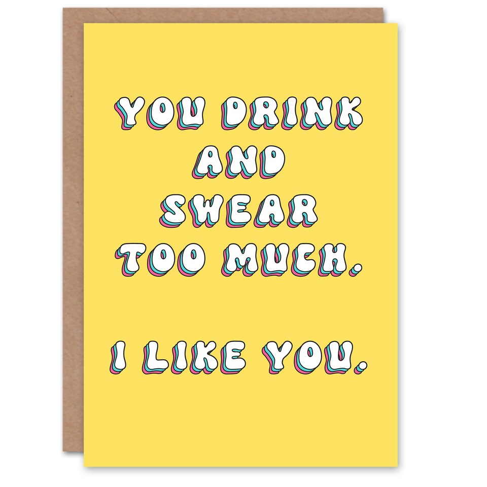 image 1 of You Drink Swear Like Fun Joke Humour Funny Birthday Card
