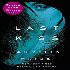 Last Kiss A First And Last Novel