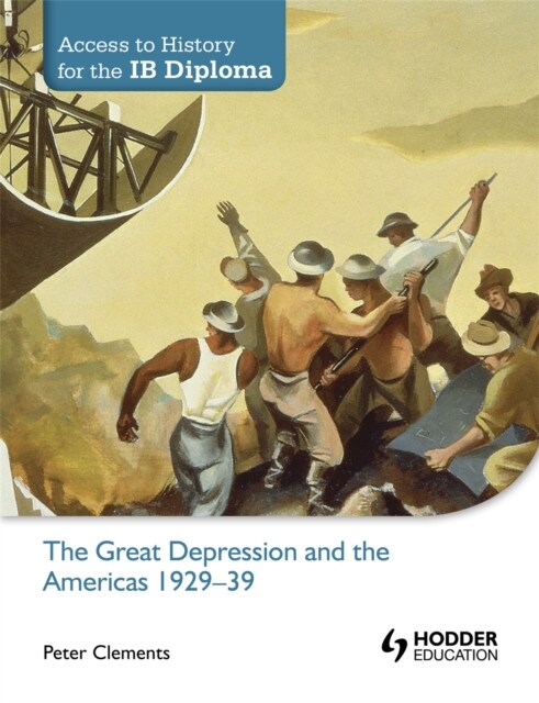Access to History for the IB Diploma: The Great Depression and the...