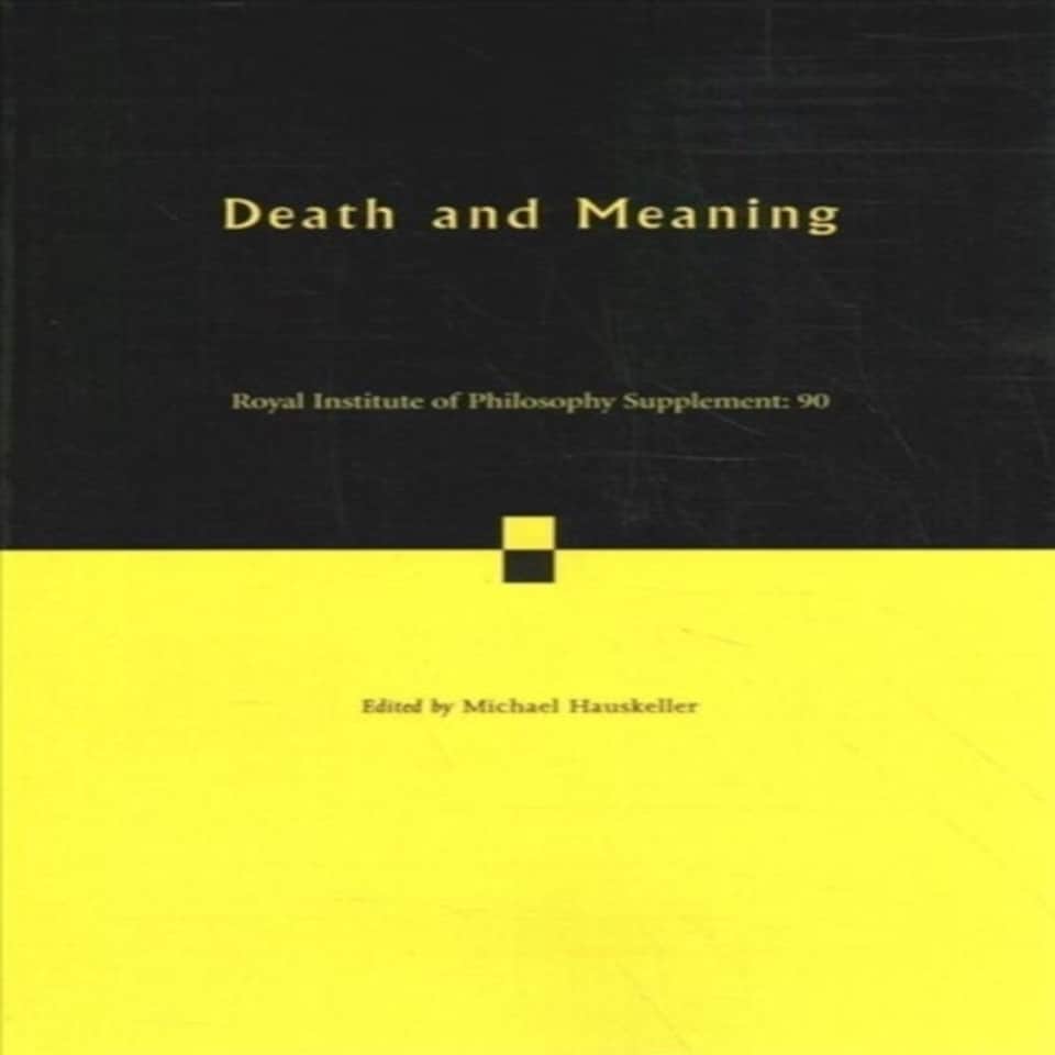 Death And Meaning: Volume 90