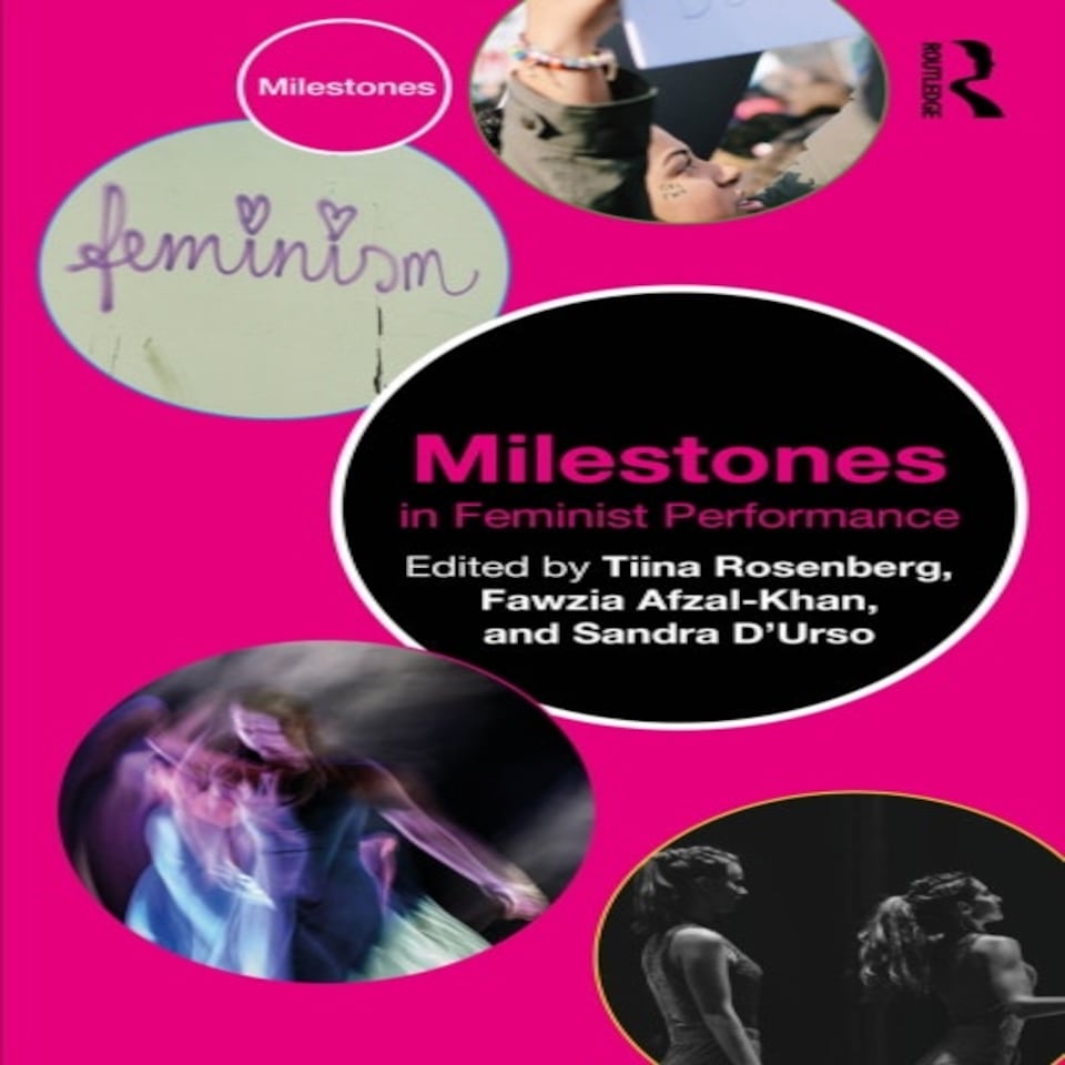 Milestones In Feminist Performance