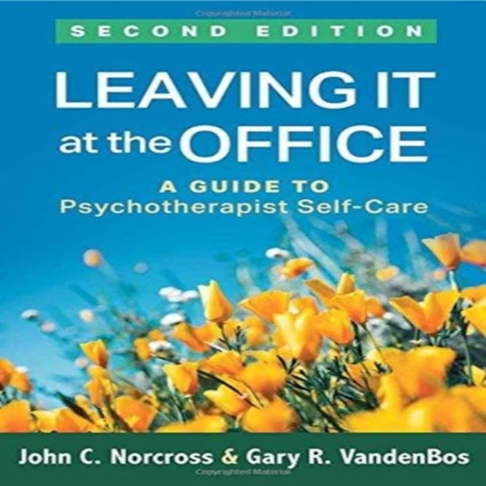 Leaving It At The Office Second Edition