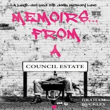 Memoirs From A Council Estate