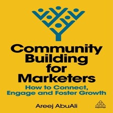 Community Building For Marketers