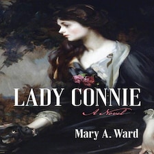Lady Connie by Mary Augusta Ward
