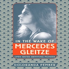 In The Wake Of Mercedes Gleitze