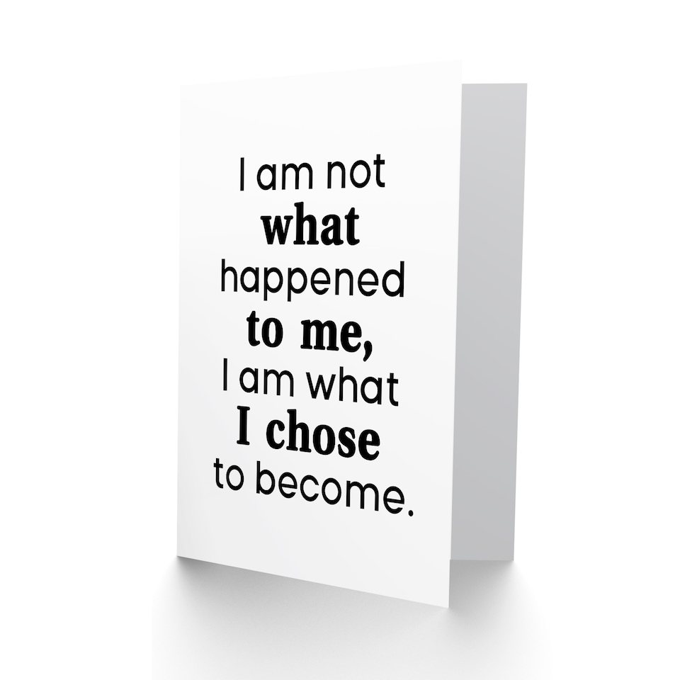 image 1 of I Am Not What Happened To Me Bold Inspirational Greeting Card
