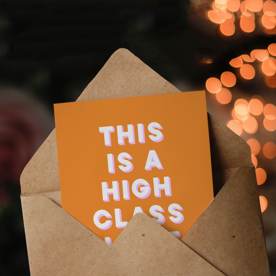 image 1 of High Class Joint Act Accordingly Orange Funny Housewarming Card