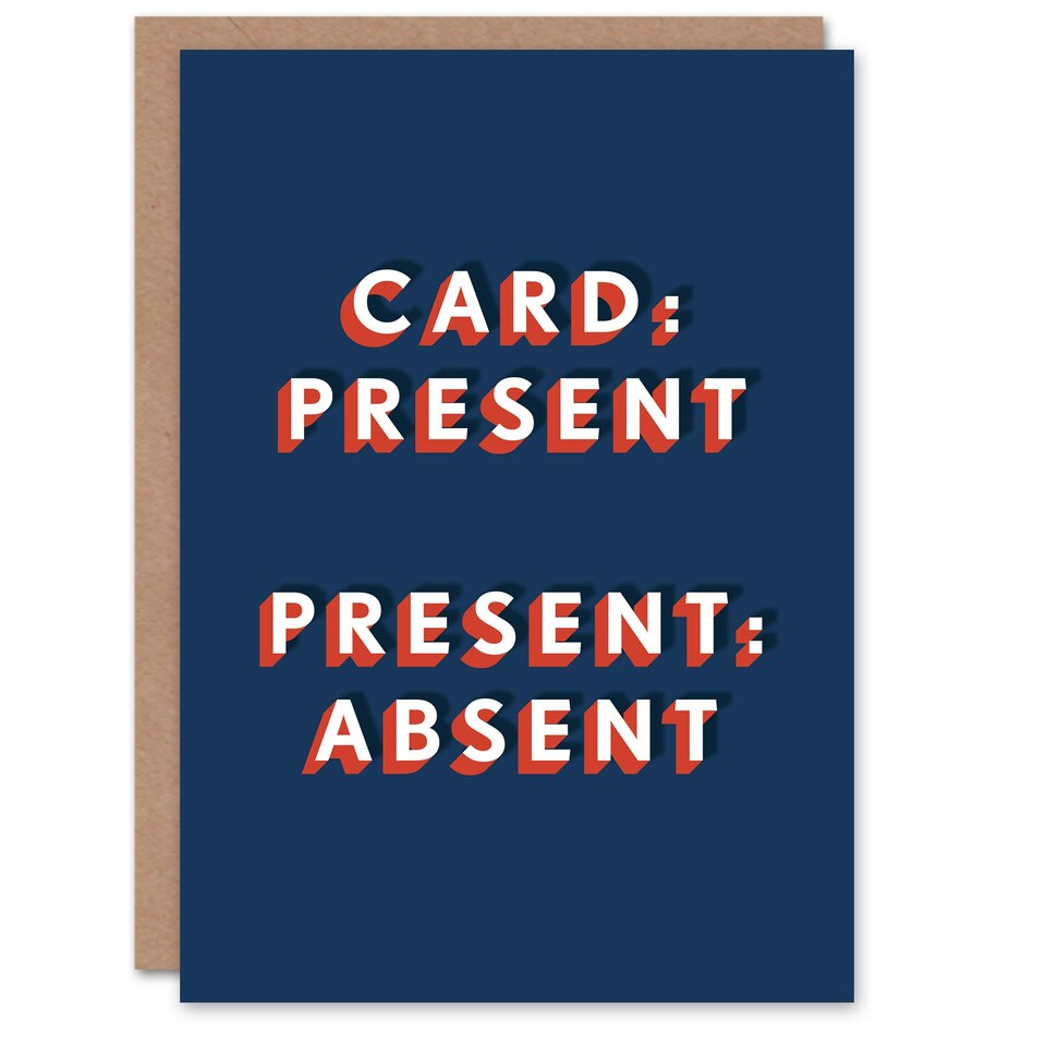 image 1 of Present Absent Wordplay Cheeky For Him Funny Birthday Card
