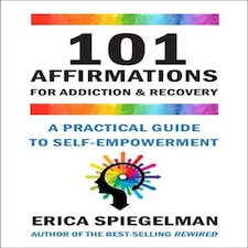 101 Affirmations For Addiction Recovery