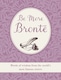 image 1 of Be More Bronte Book