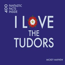 I Love The Tudors