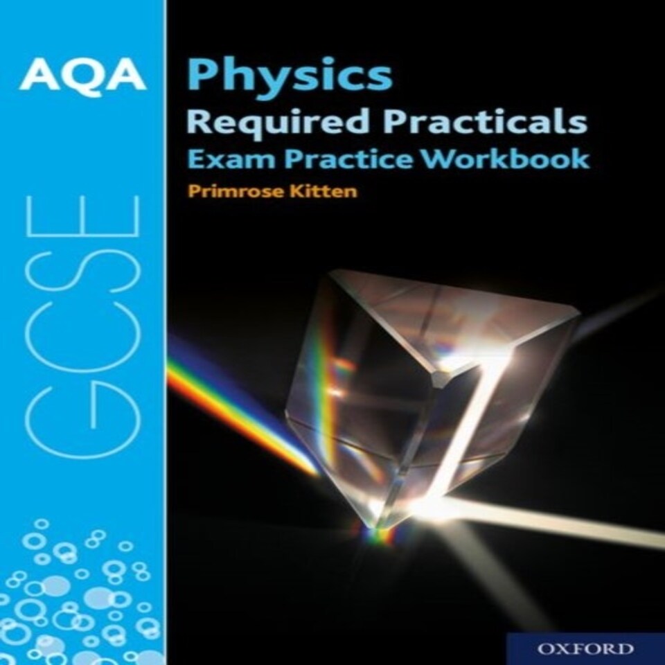 Aqa Gcse Physics Required Practicals Exam Practice Workbook: Get ...