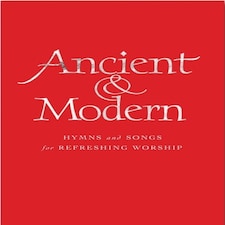Ancient & Modern Melody Edition