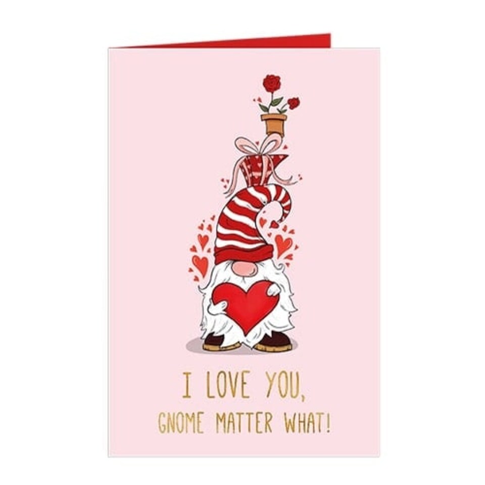 I Love You Gnome Matter What Valentines Card with Envelope